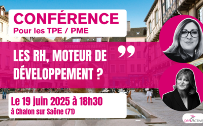 Quand les Ressources Humaines deviennent une clé de développement de votre entreprise à Chalon sur Saône (71)